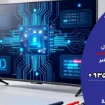 راهنمای جامع خرابی و نگهداری تلویزیون